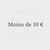 Moins de 10 €